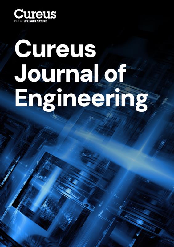 Cureus Journal of Engineering